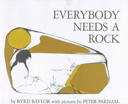 EVERYBODY NEEDS A ROCK