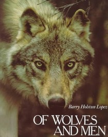 Lopez, B: Of Wolves and Men