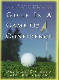 Golf is a Game of Confidence