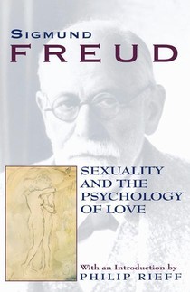 Freud, S: Sexuality and the Psychology of Love voorzijde