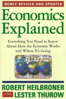 ECONOMICS EXPLAINED 4/E