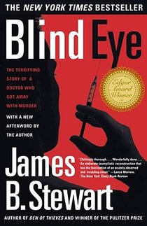 Blind Eye: The Terrifying True Story of a Doctor Who Got Away with Murder voorzijde