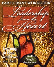 Leadership from the Heart - Participant Workbook