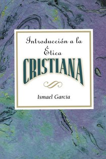 Introduccion a La Etica Cristiana