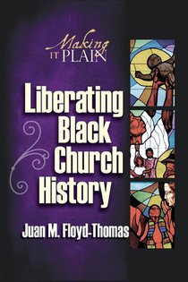 Liberating Black Church History