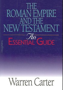 The Roman Empire and the New Testament