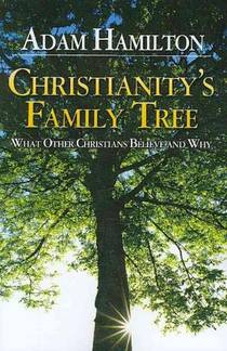 Christianity's Family Tree Participant's Guide