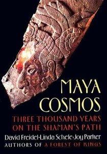 Freidel, D: Maya Cosmos