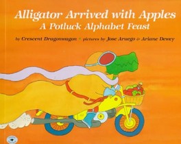 Alligator Arrived with Apples: A Potluck Alphabet Feast voorzijde