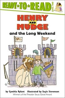 Henry and Mudge and the Long Weekend: Ready-To-Read Level 2