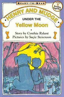 Henry and Mudge Under the Yellow Moon