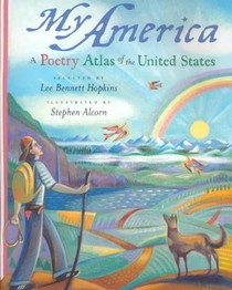 My America: A Poetry Atlas of the United States