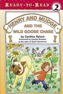 Henry and Mudge and the Wild Goose Chase: The Twenty-Third Book of Their Adventures