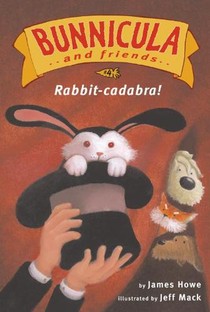 Rabbit-Cadabra!: Ready-To-Read Level 3