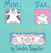 Moo, Baa, La La La!: Oversized Lap Board Book