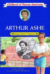 Arthur Ashe: Young Tennis Champion