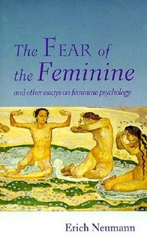 The Fear of the Feminine