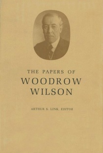 The Papers of Woodrow Wilson, Volume 8
