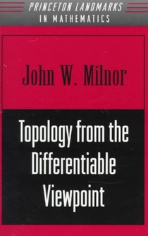 Topology from the Differentiable Viewpoint