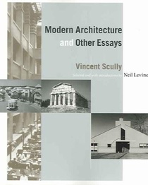 Modern Architecture and Other Essays