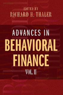 Advances in Behavioral Finance, Volume II