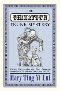 The Chinatown Trunk Mystery