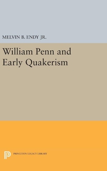 William Penn and Early Quakerism