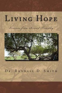Living Hope: Lessons from 2 Timothy