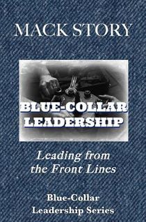 Blue-Collar Leadership