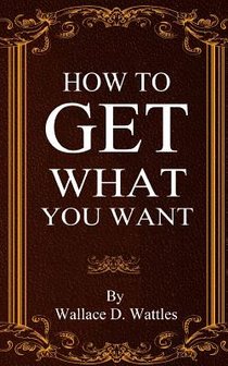 How To Get What You Want voorzijde