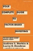 Berkin, A: Your Complete Guide to Factor-Based Investing