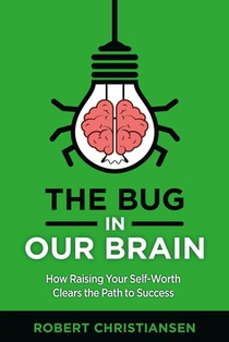 The Bug in Our Brain