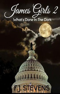 James Girls II: What's Done In The Dark