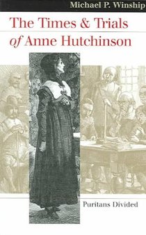 The Times and Trials of Anne Hutchinson voorzijde