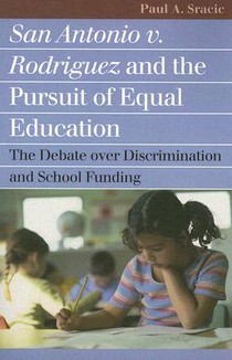 San Antonio v. Rodriguez and the Pursuit of Equal Education