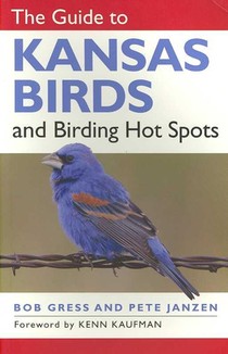 The Guide to Kansas Birds and Birding Hot Spots