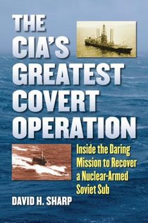 The CIA's Greatest Covert Operation voorzijde