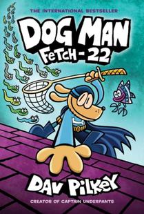 Dog Man 8: Fetch-22 (PB) voorzijde