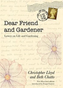 Dear Friend and Gardener: Letters on Life and Gardening voorzijde