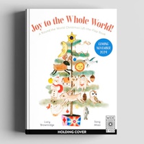 Joy to the Whole World!