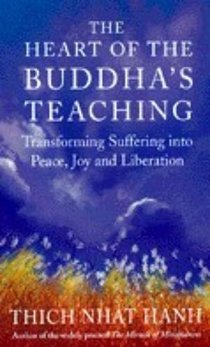 The Heart Of Buddha's Teaching