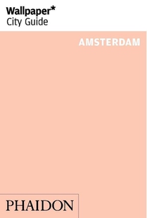 Wallpaper* City Guide Amsterdam