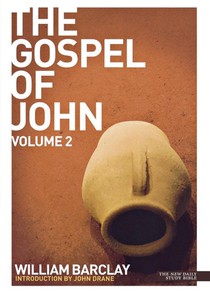 New Daily Study Bible - The Gospel of John (Volume 2)