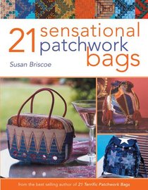 21 Sensational Patchwork Bags