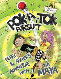 Pok-A-Tok Pursuit: Perri & Archer's Adventure with the Maya