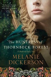 The Huntress of Thornbeck Forest
