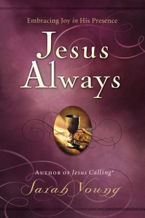 Jesus Always, Padded Hardcover, with Scripture References