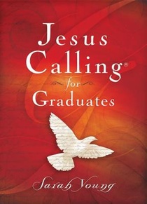 Jesus Calling for Graduates, Hardcover, with Scripture References voorzijde