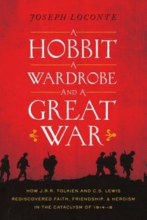 A Hobbit, a Wardrobe, and a Great War voorzijde