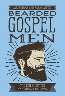 Bearded Gospel Men